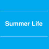 【NEWS】Summer Life 〈直営店共通〉