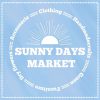 【NEWS】SUNNYDAYS MARKET オープン♪